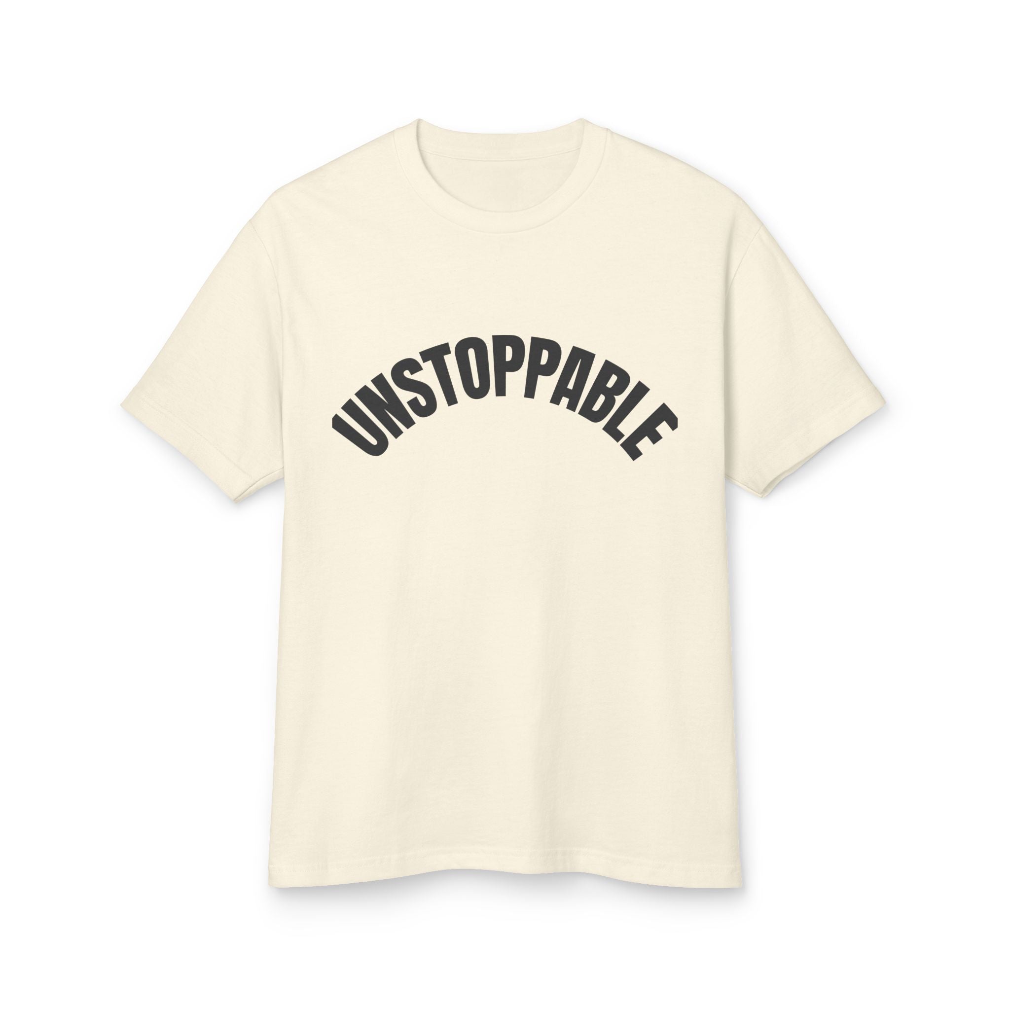 Unstoppable Garment-Dyed Heavyweight Tee, Motivational T-Shirt, Casual Wear, Gift for Him/Her, Positive Affirmation Shirt